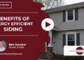 What are the Benefits of Energy Efficient Siding?